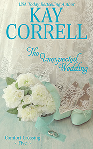 The Unexpected Wedding by Kay Correll