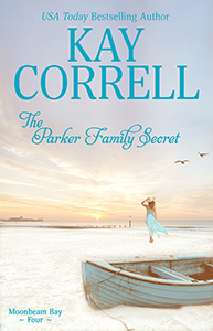 The Parker Family Secret by kay Correll