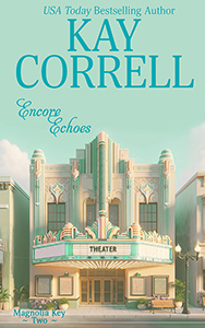 Encore Echoes book two in the Magnolia Key series