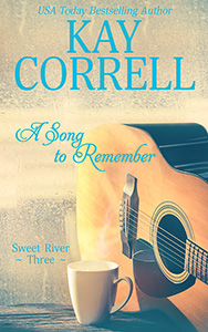 A Song to Remember by Kay Correll women's fiction author