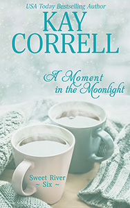 A Moment in the Moonlight in the Sweet River series